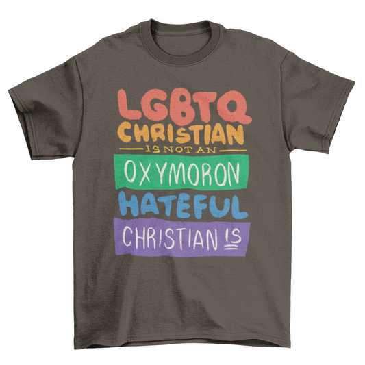 LBGTQ Christian Oxymoron T-shirt